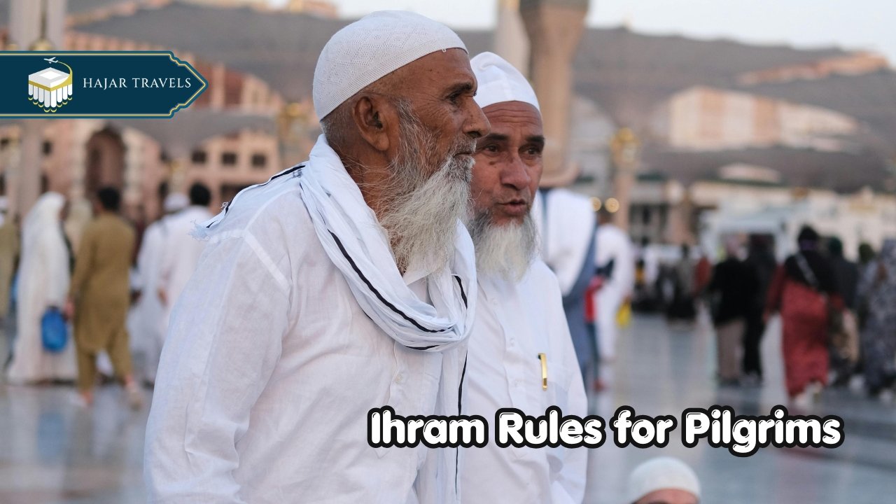 Ihram Rules for Pilgrims Guide with Cheap Umrah Packages for a Blessed Journey